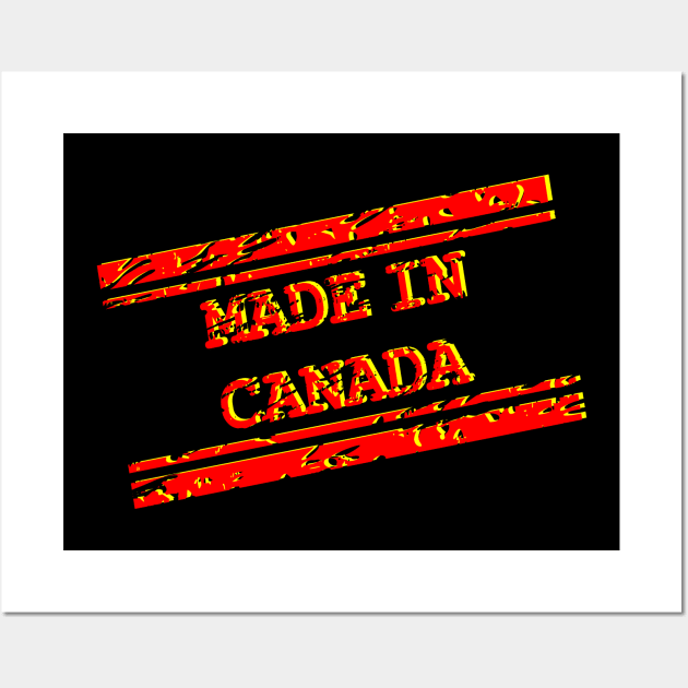 Made in Canada, patriot, style, america Wall Art by Semenov